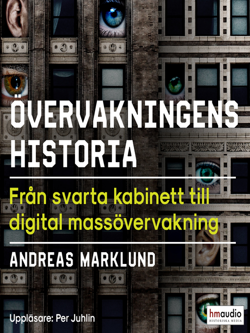 Titeldetaljer för Övervakningens historia av Andreas Marklund - Tillgänglig